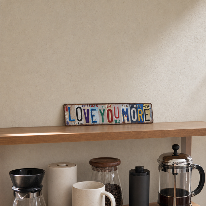Love You More – Vintage License Plate Collage Wall Sign